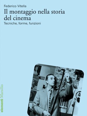 cover image of Il montaggio nella storia del cinema